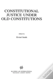 Capa do artigo Constitutional Justice Under Old Constitutions