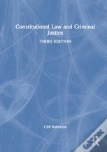 Constitutional Law And Criminal Justice
