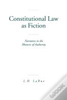 Constitutional Law As Fiction