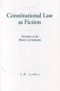 Constitutional Law As Fiction - Preview
