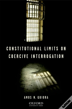 Capa do artigo Constitutional Limits On Coercive Interrogation