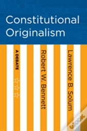 Constitutional Originalism