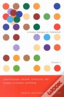 Constitutional Origins, Structure, And Change In Federal Countries