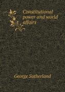 Constitutional Power And World Affairs