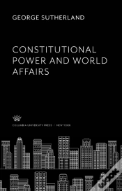 Capa do artigo Constitutional Power And World Affairs