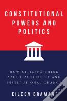 Constitutional Powers And Politics