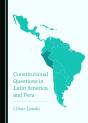 Constitutional Questions In Latin America And Peru - Preview