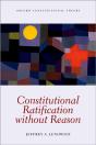 Constitutional Ratification Without Reason - Preview