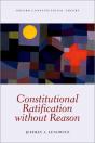 Constitutional Ratification Without Reason - Preview