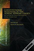 Constitutional Reasoning In The Nordic Supreme Courts