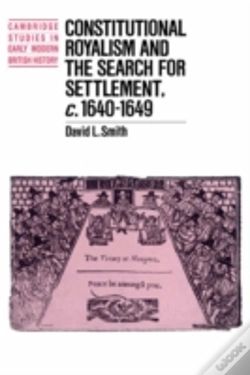 Capa do artigo Constitutional Royalism And The Search For Settlement, C.1640â€“1649