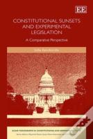 Constitutional Sunsets And Experimental Legislation