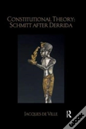 Capa do artigo Constitutional Theory: Schmitt After Derrida