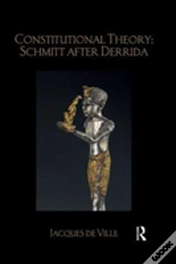 Capa do artigo Constitutional Theory: Schmitt After Derrida