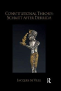 Constitutional Theory: Schmitt After Derrida - Preview