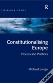 Constitutionalising Europe