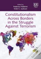 Constitutionalism Across Borders In The Struggle Against Terrorism