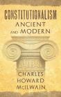 Constitutionalism Ancient And Modern (1940) - Preview