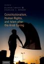 Constitutionalism, Human Rights, And Islam After The Arab Spring - Preview