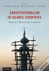 Capa do artigo Constitutionalism In Islamic Countries: Between Upheaval And Continuity
