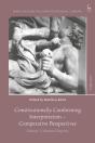 Constitutionally Conforming Interpretation   Comparative Perspectives - Preview