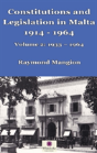 Constitutions And Legislation In Malta 1914 - 1964 - Preview
