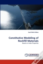 Constitutive Modeling Of Rockfill Materials