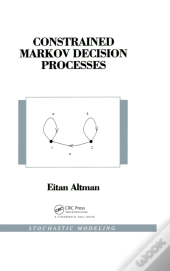 Constrained Markov Decision Processes