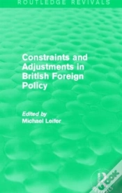 Capa do artigo Constraints And Adjustments In British Foreign Policy (Routledge Revivals)