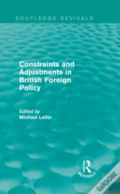 Capa do artigo Constraints And Adjustments In British Foreign Policy (Routledge Revivals)