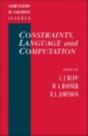 Constraints, Language And Computation - Preview