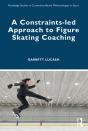Constraints-Led Approach To Figure Skating Coaching - Preview