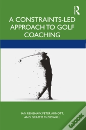 Constraints-Led Approach To Golf Coaching