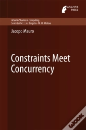 Constraints Meet Concurrency