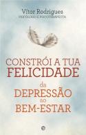 Constrói a Tua Felicidade