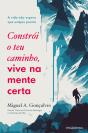 Constrói o Teu Caminho, Vive na Mente Certa - Preview