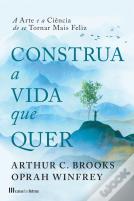 Construa a Vida que Quer