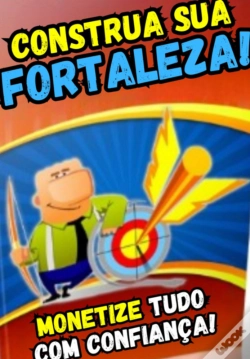 Capa do artigo Construa Sua Fortaleza! Monetize Tudo Com Confiança!