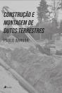 Construção E Montagem De Dutos Terrestres - Preview