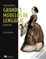 Construccion De Grandes Modelos De Lenguaje Desde Cero