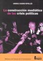 Construccion Mediatica De Las Crisis Politicas,La - Preview