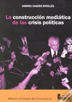 Capa do artigo Construccion Mediatica De Las Crisis Politicas,La
