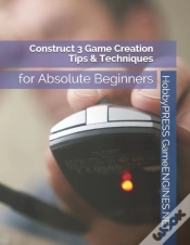 Capa do artigo Construct 3 Game Creation Tips & Techniques
