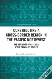 Capa do artigo Constructing A Cross-Border Region In The Pacific Northwest