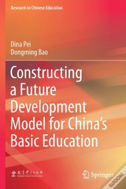 Capa do artigo Constructing A Future Development Model For Chinaâ€™S Basic Education