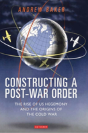 Constructing A Post-War Order - Preview