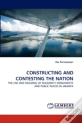 Constructing And Contesting The Nation