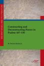 Constructing And Deconstructing Power In Psalms 107-150 - Preview