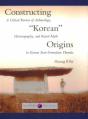 Constructing Â€Œkoreanâ€ Origins - Preview