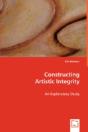 Constructing Artistic Integrity - Preview